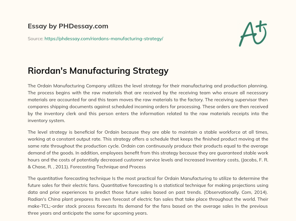 Riordan’s Manufacturing Strategy essay