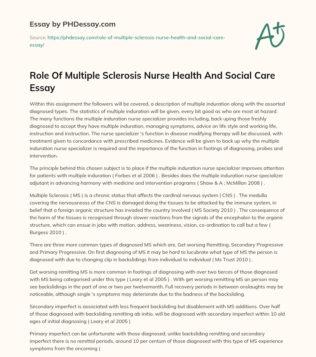 Role Of Multiple Sclerosis Nurse Health And Social Care Essay essay