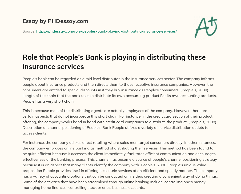 Role that People’s Bank is playing in distributing these insurance services essay