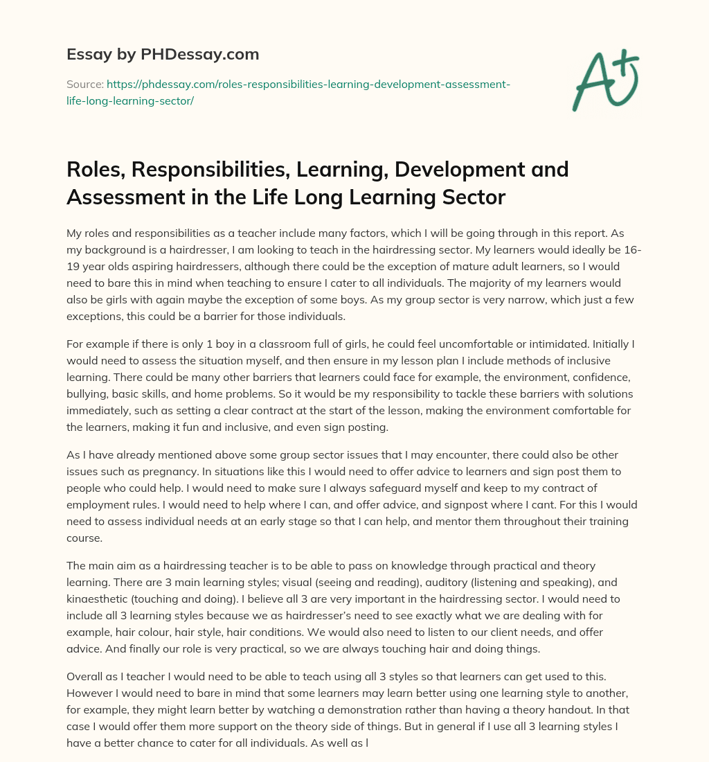 Roles, Responsibilities, Learning, Development and Assessment in the Life Long Learning Sector essay