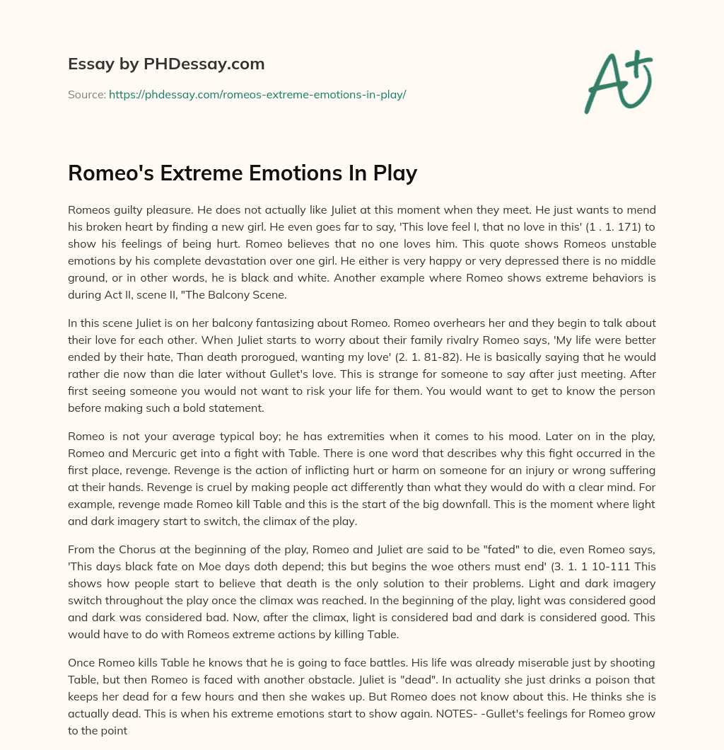 Romeo’s Extreme Emotions In Play essay