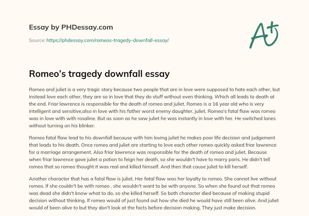 Romeo’s tragedy downfall essay essay