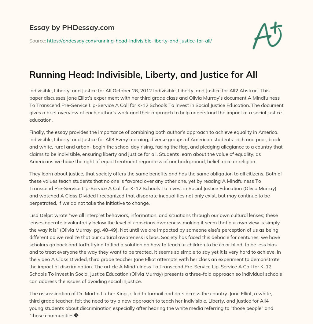 Running Head: Indivisible, Liberty, and Justice for All essay