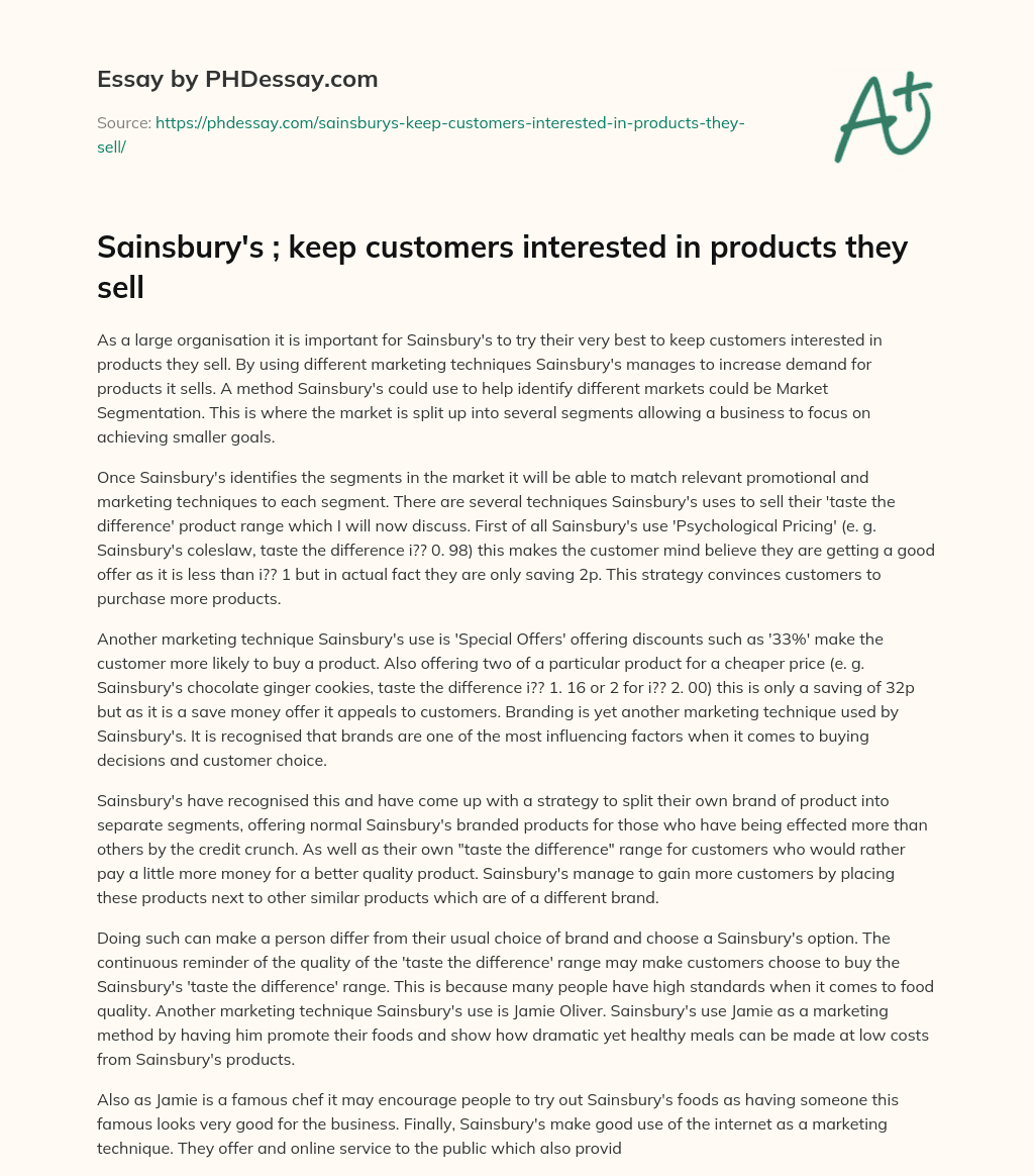 Sainsbury’s ; keep customers interested in products they sell essay