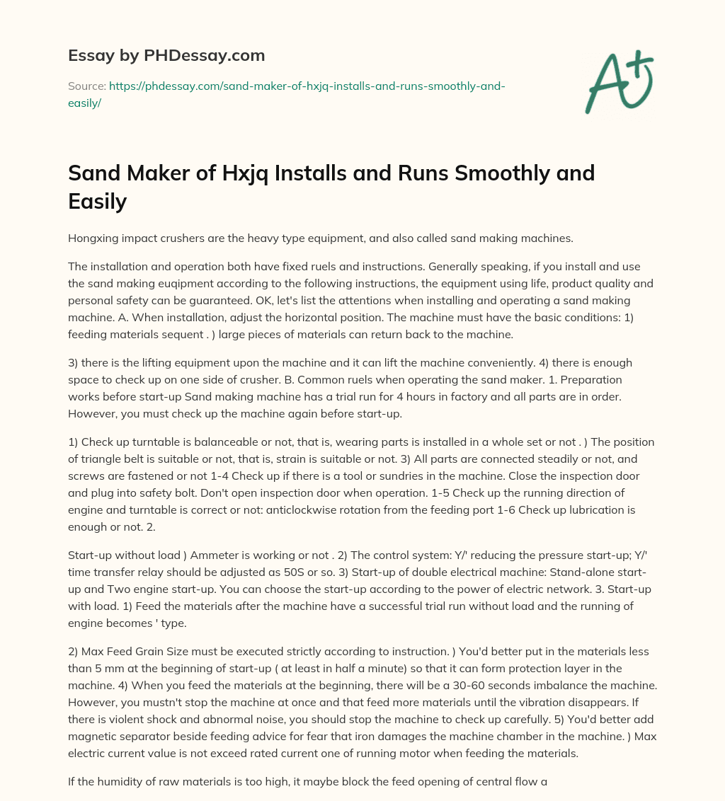Sand Maker of Hxjq Installs and Runs Smoothly and Easily essay