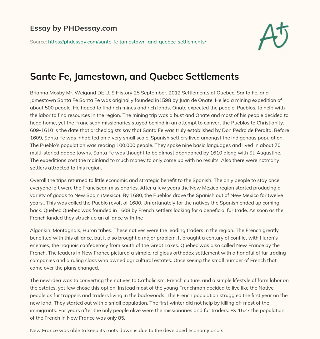 Sante Fe, Jamestown, and Quebec Settlements essay