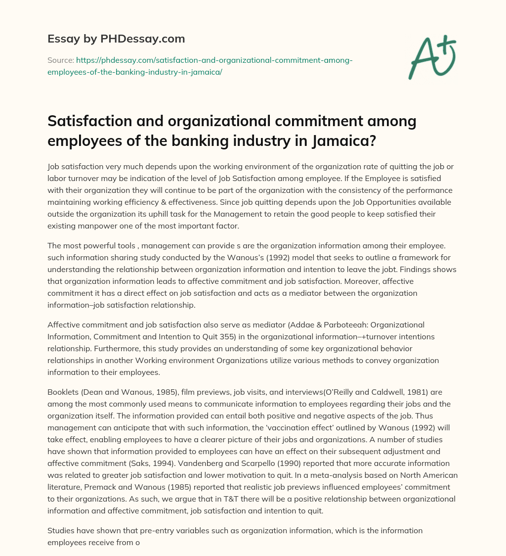 Satisfaction and organizational commitment among employees of the banking industry in Jamaica? essay