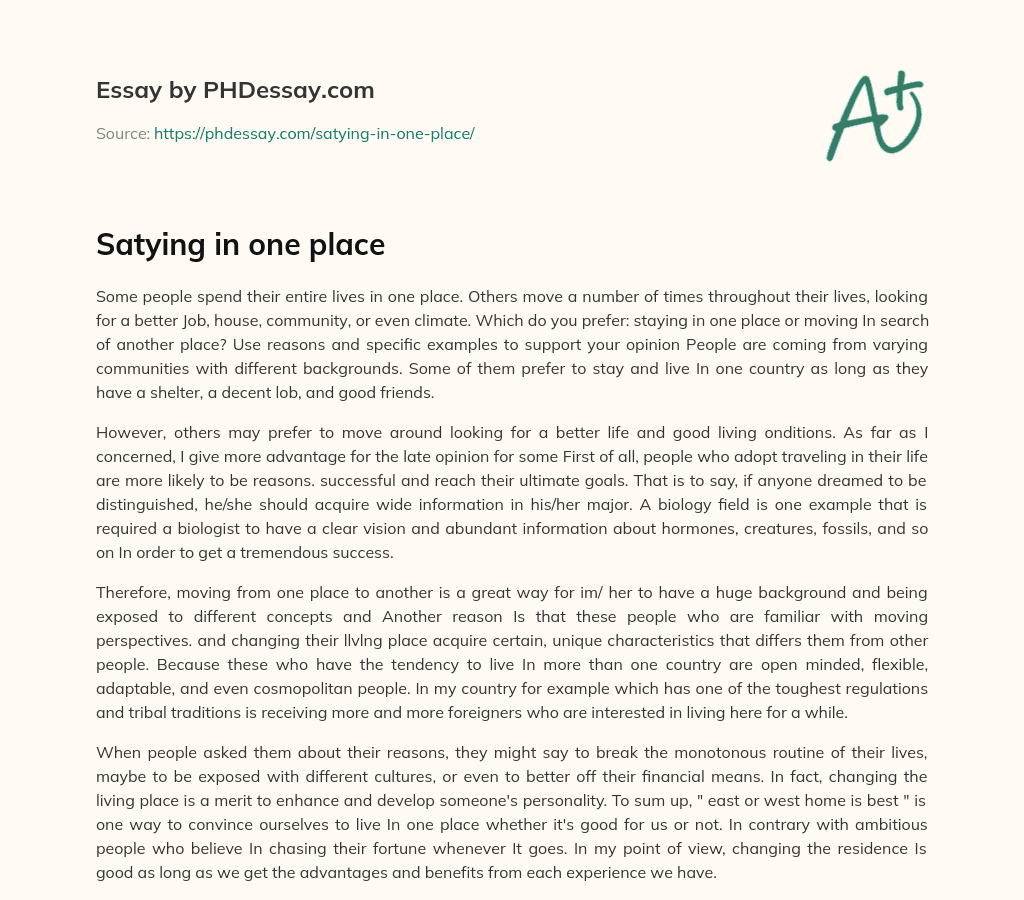 Satying in one place essay