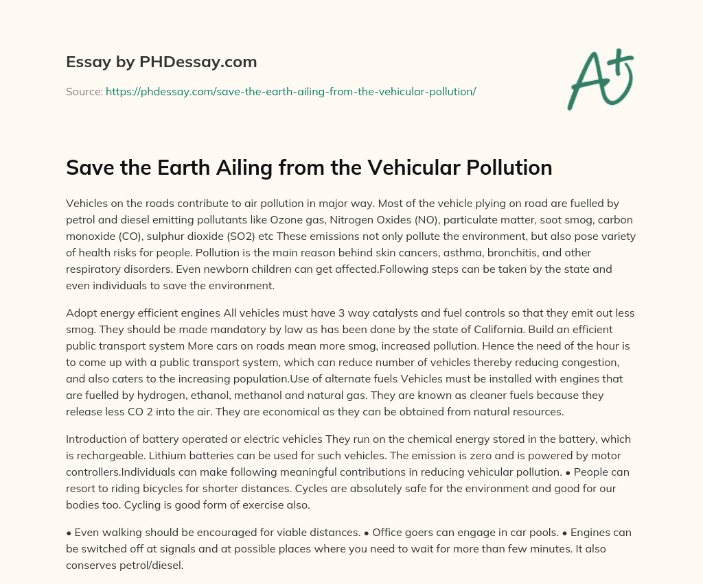 Save the Earth Ailing from the Vehicular Pollution essay