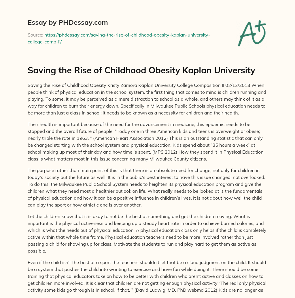 Saving the Rise of Childhood Obesity Kaplan University essay