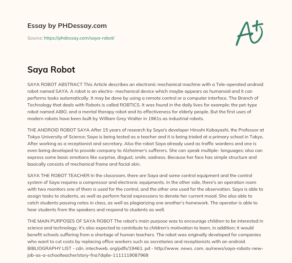 Say Hello to SAYA: A Tele-Operated Android Robot with Multiple Uses and Capabilities essay