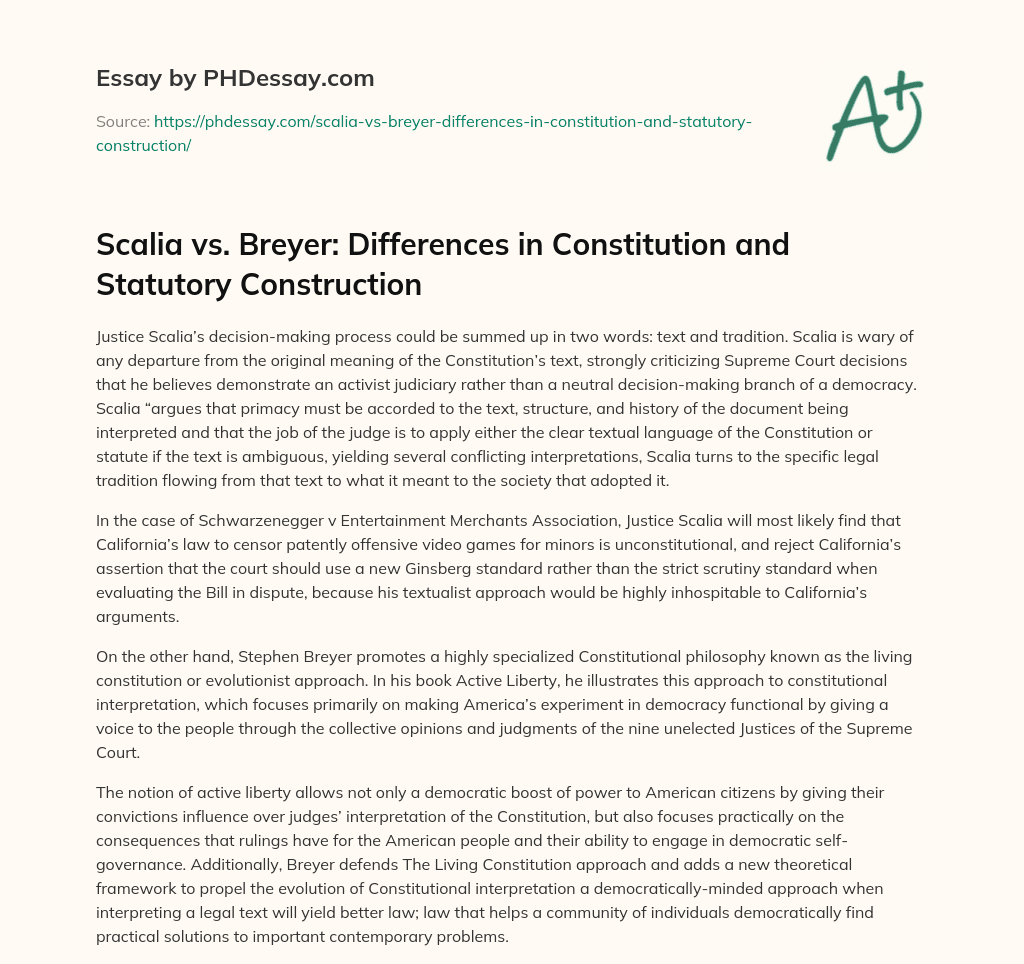 Scalia vs. Breyer: Differences in Constitution and Statutory Construction essay