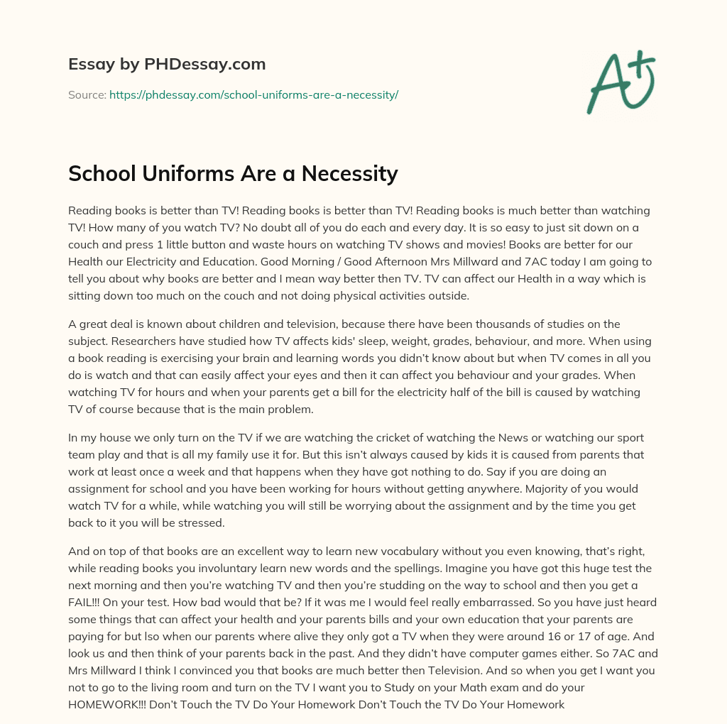 School Uniforms Are a Necessity essay