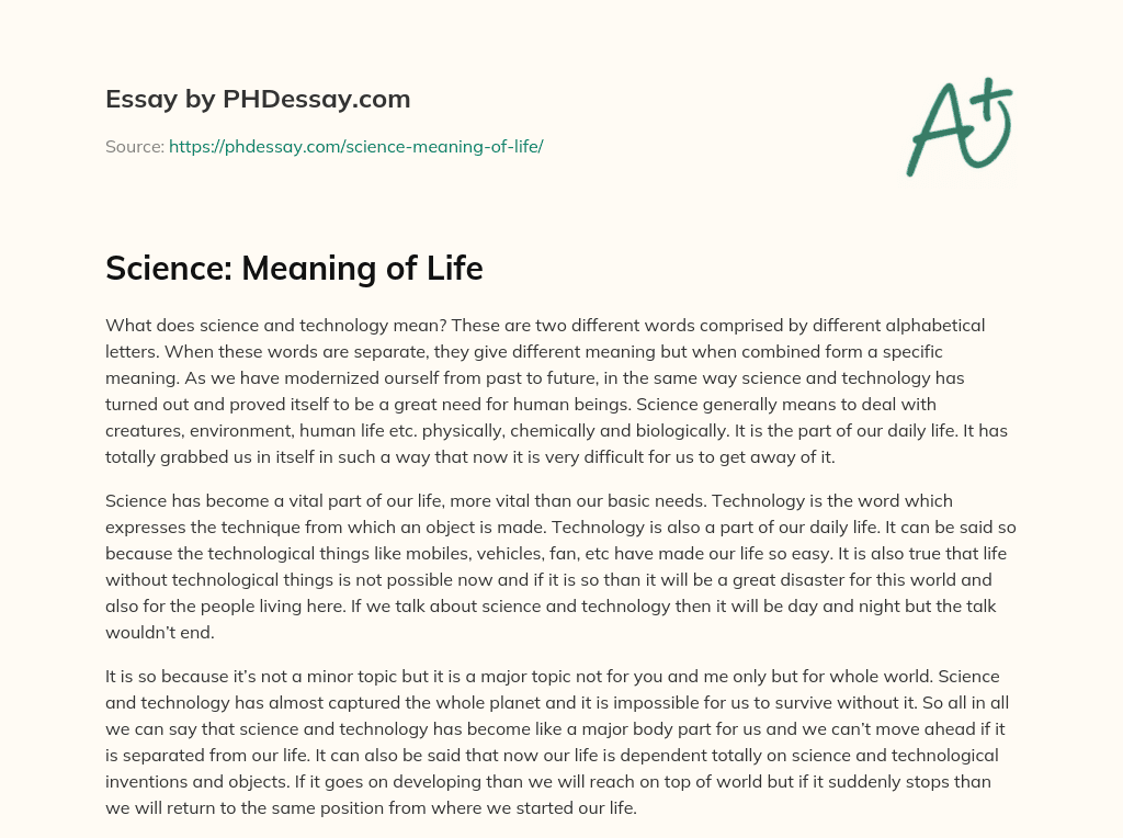 Science Meaning Of Life 400 Words PHDessay