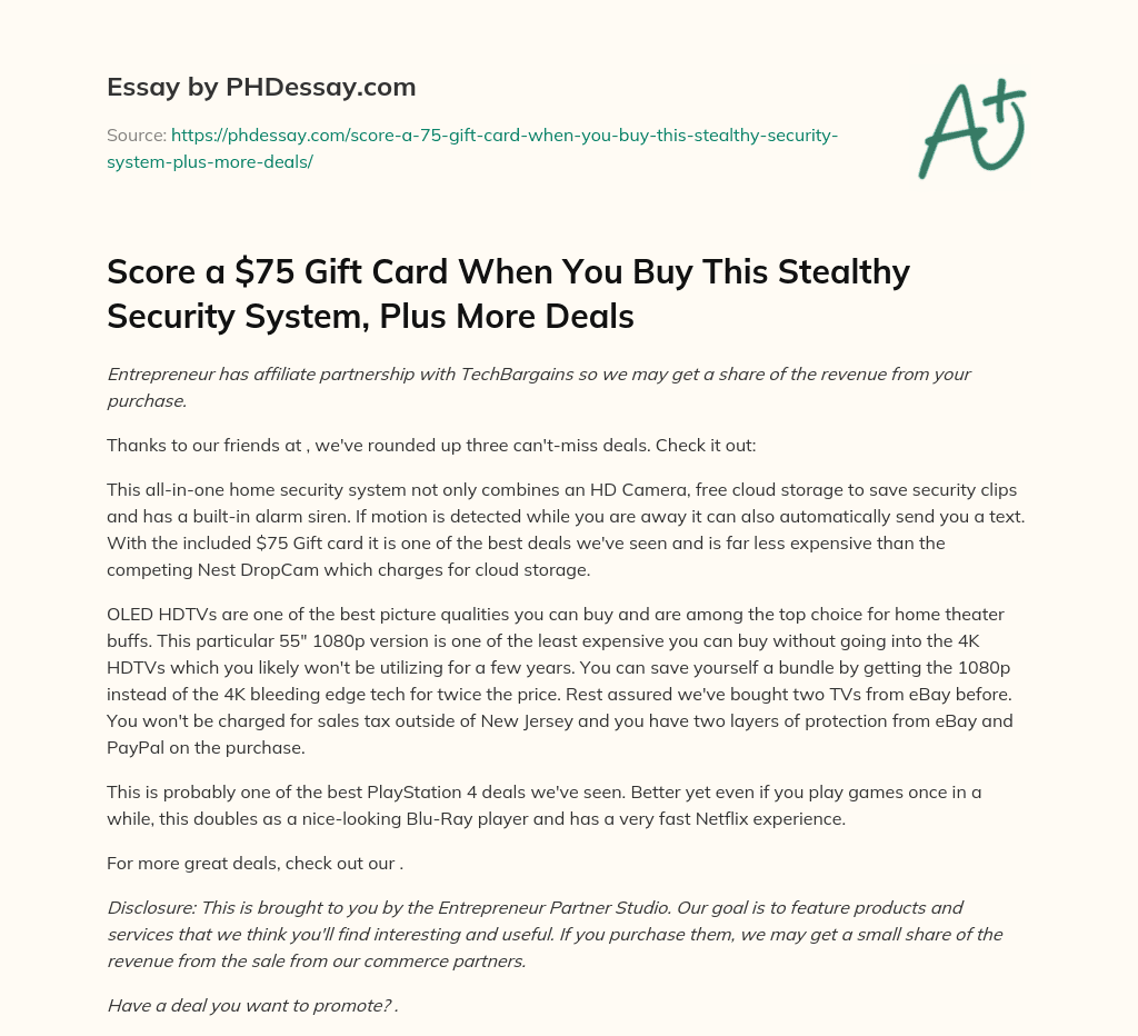 Score a $75 Gift Card When You Buy This Stealthy Security System, Plus More Deals essay