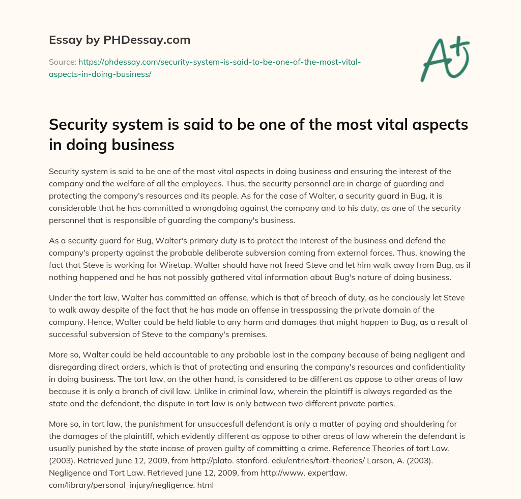 Security system is said to be one of the most vital aspects in doing business essay