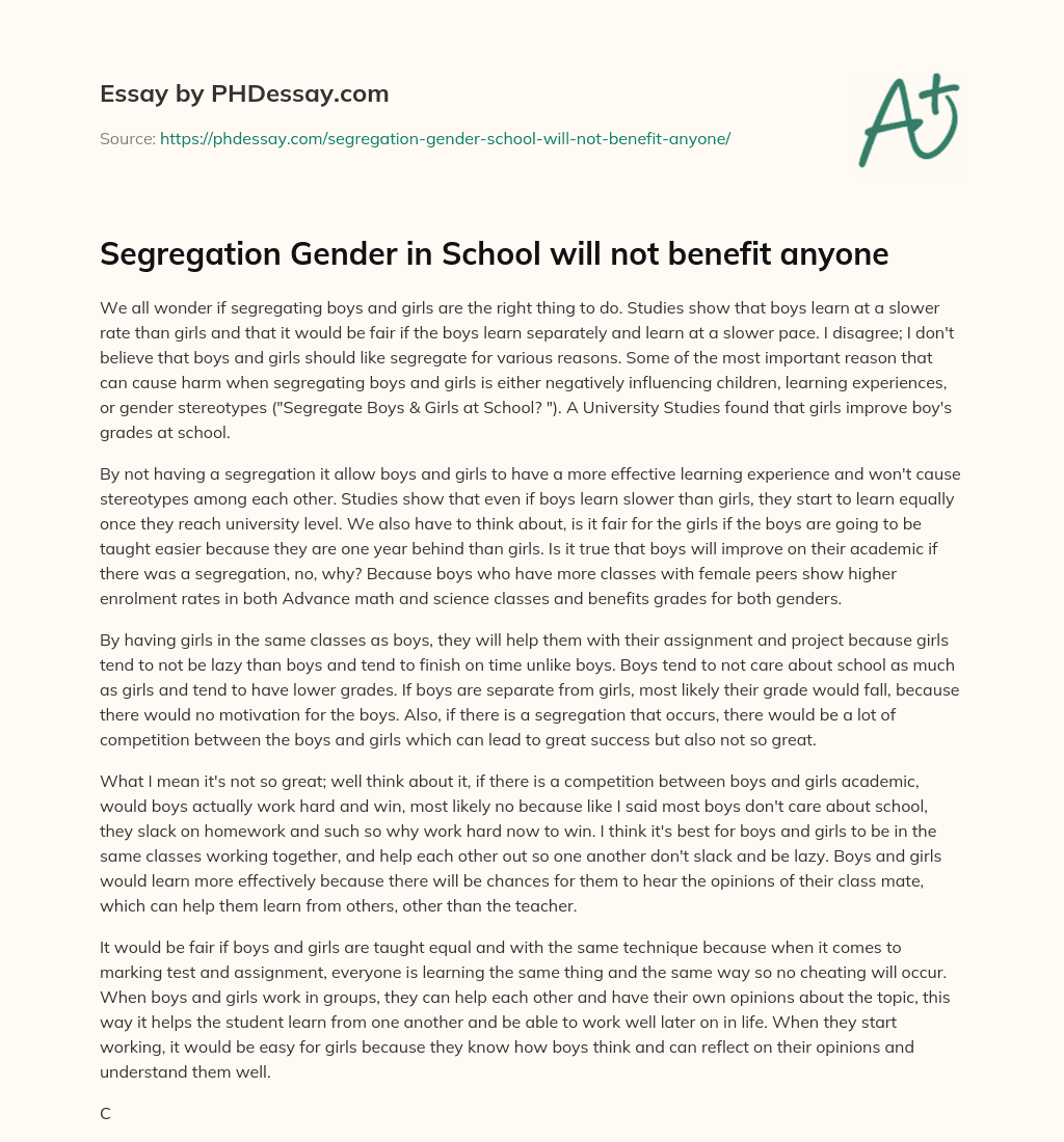 Segregation Gender in School will not benefit anyone essay