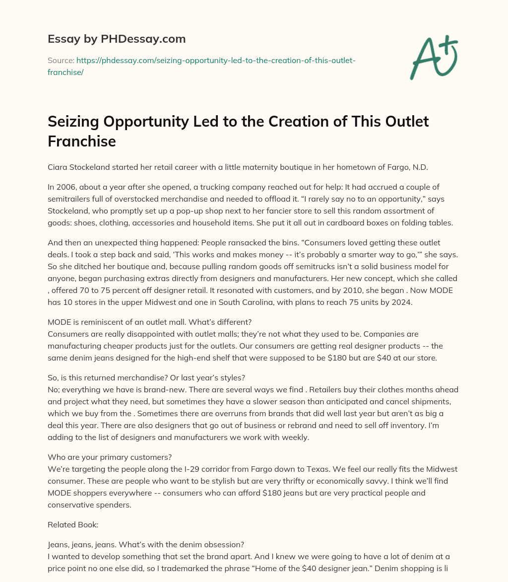Seizing Opportunity Led to the Creation of This Outlet Franchise essay