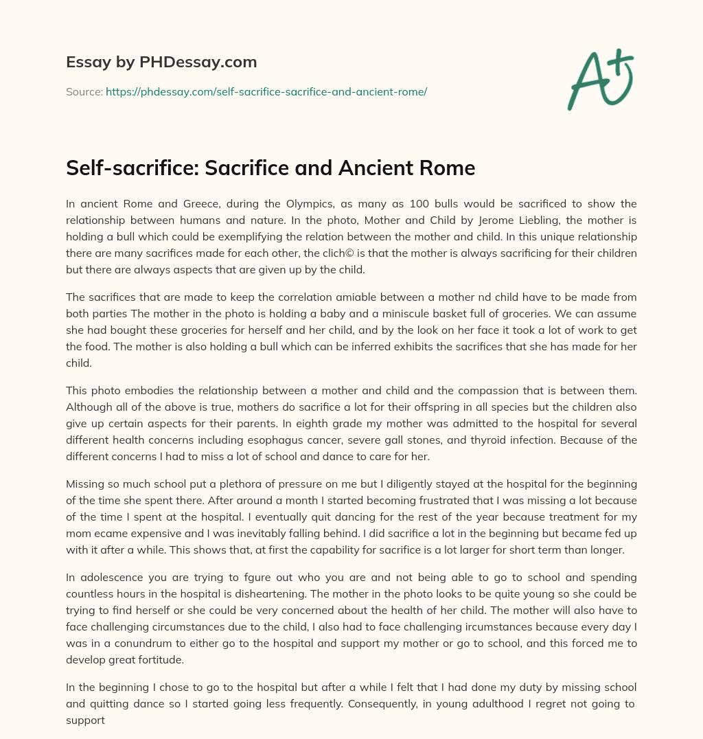 Self-sacrifice: Sacrifice and Ancient Rome essay