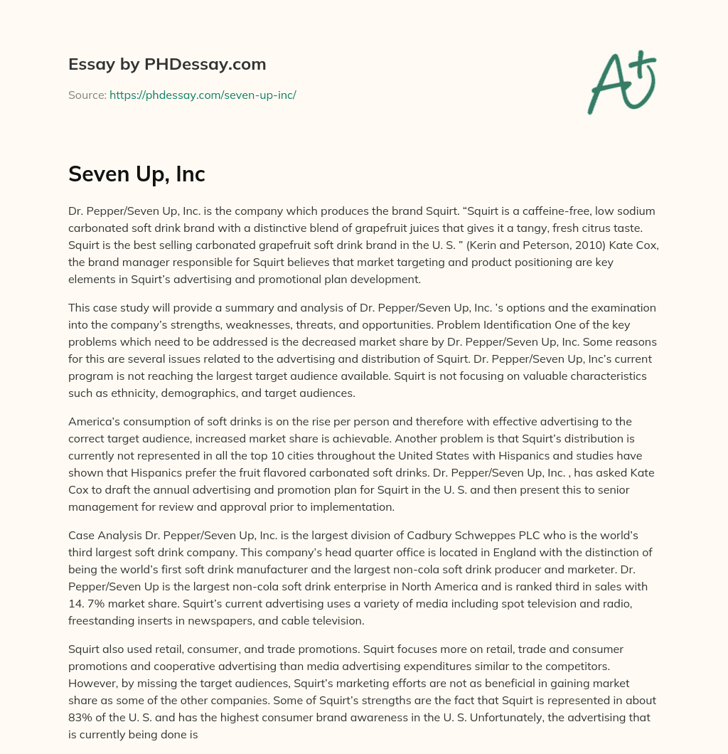 Analysis of Dr. Pepper/Seven Up, Inc.’s Squirt Brand and its Marketing Strategy essay