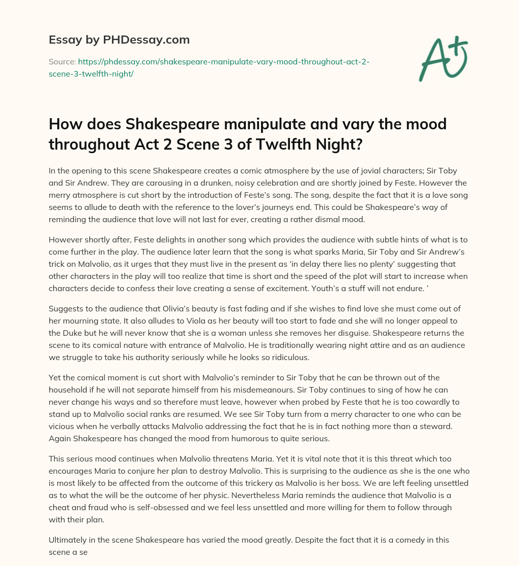 How does Shakespeare manipulate and vary the mood throughout Act 2 Scene 3 of Twelfth Night? essay