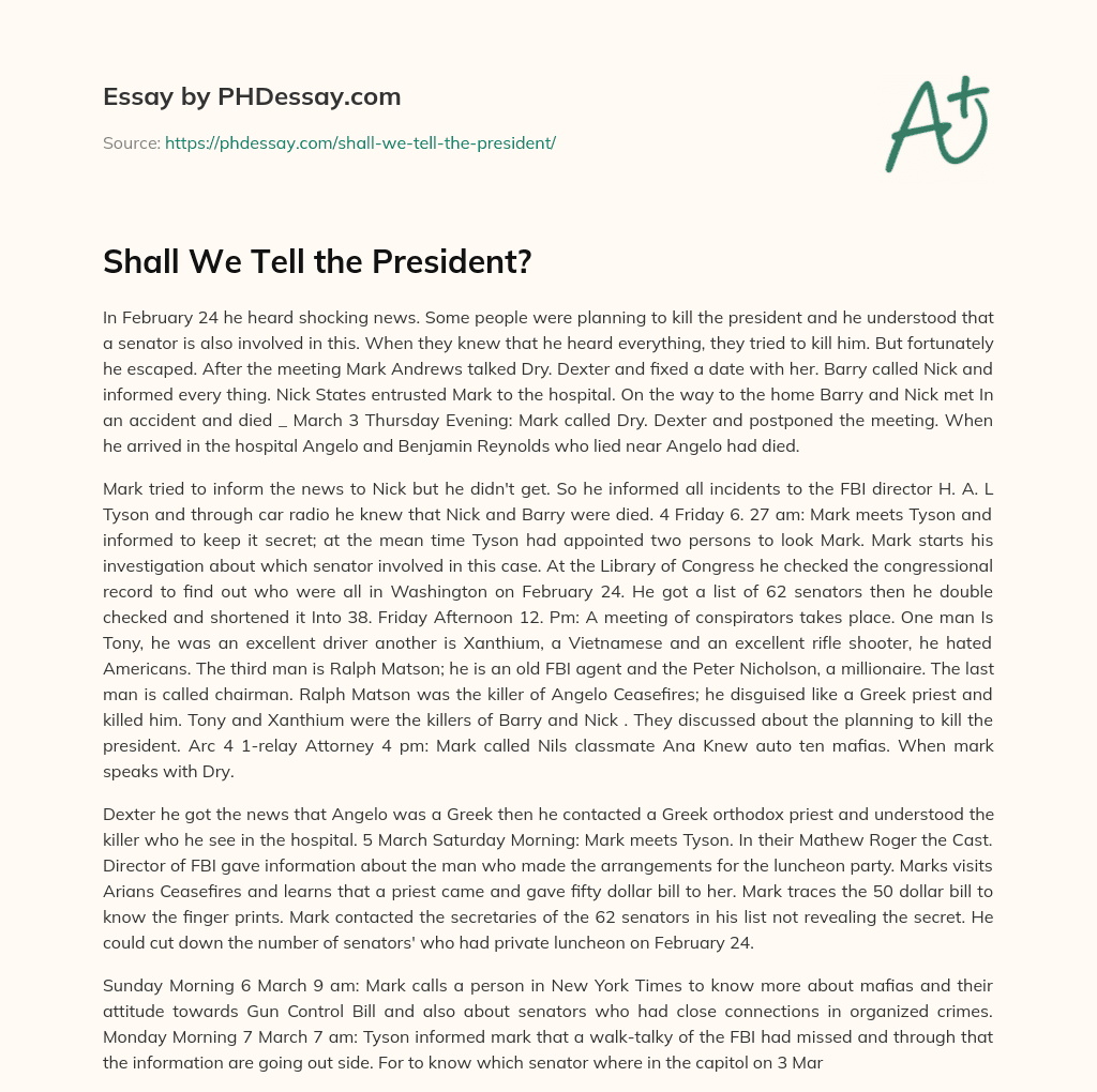 Shall We Tell the President? essay