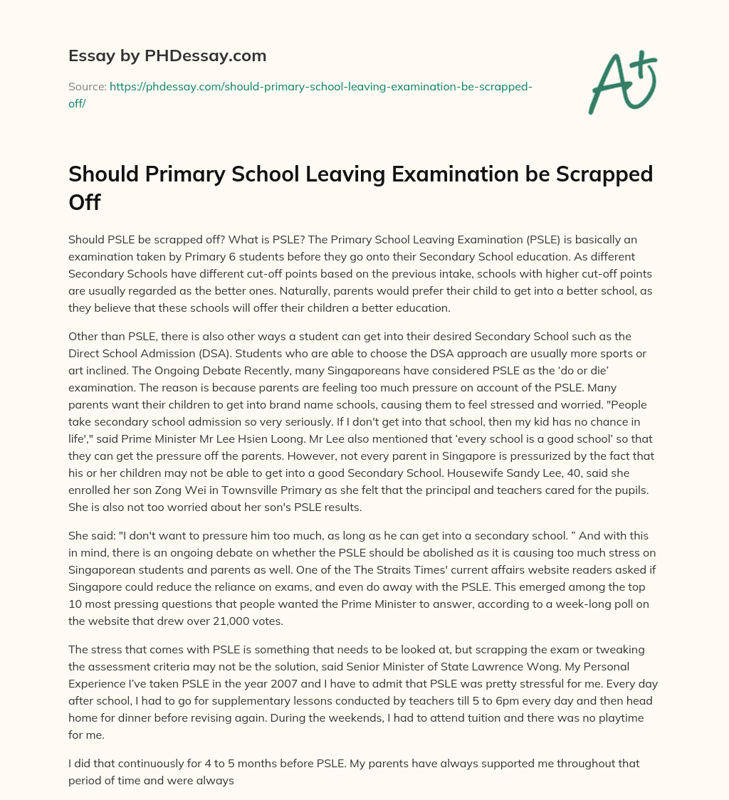 Should Primary School Leaving Examination be Scrapped Off essay