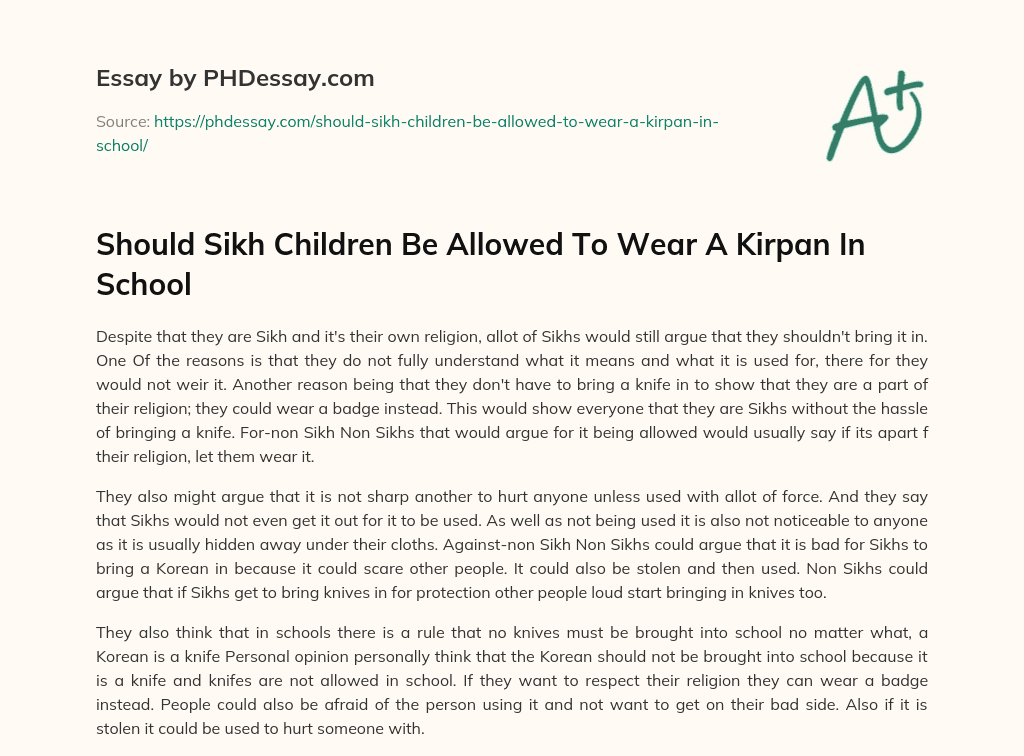 Should Sikh Children Be Allowed To Wear A Kirpan In School essay