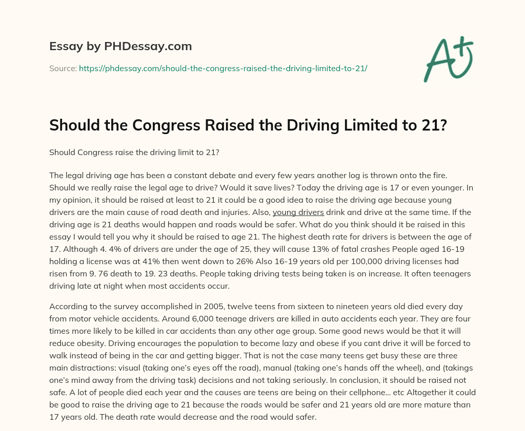 Should the Congress Raised the Driving Limited to 21? essay