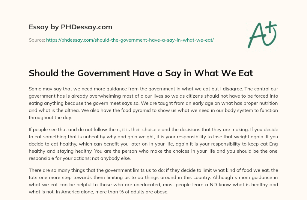 Should the Government Have a Say in What We Eat essay