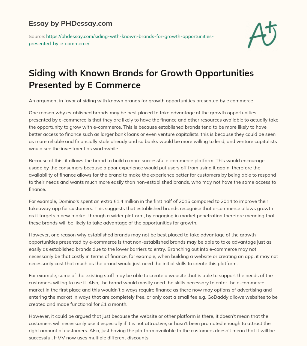 Siding with Known Brands for Growth Opportunities Presented by E Commerce essay