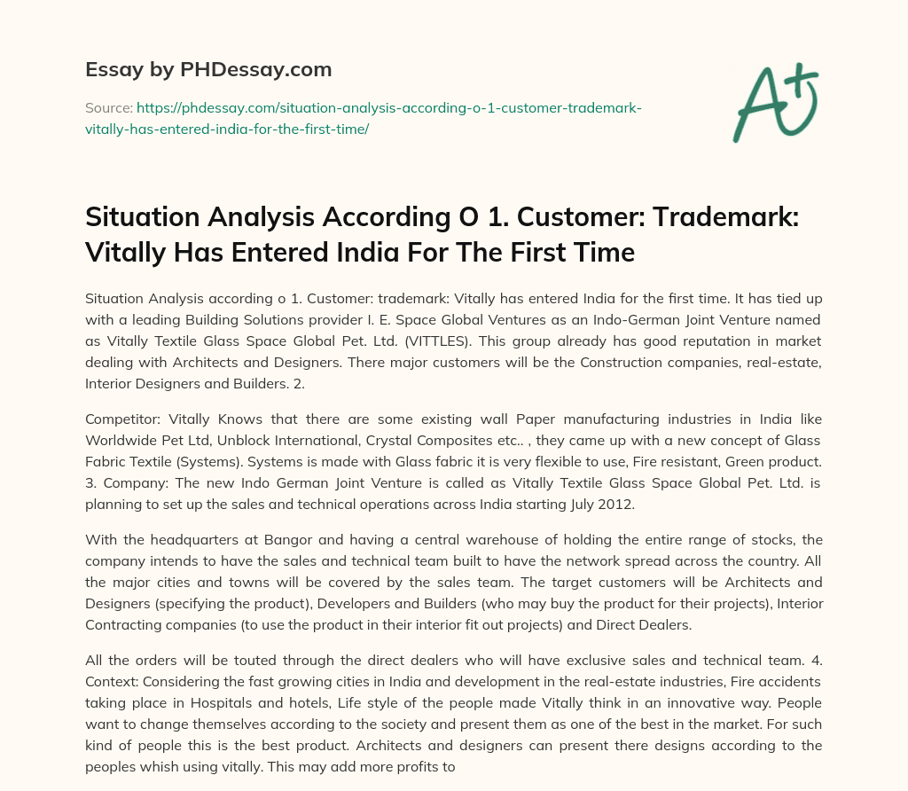 Situation Analysis According O 1. Customer: Trademark: Vitally Has Entered India For The First Time essay
