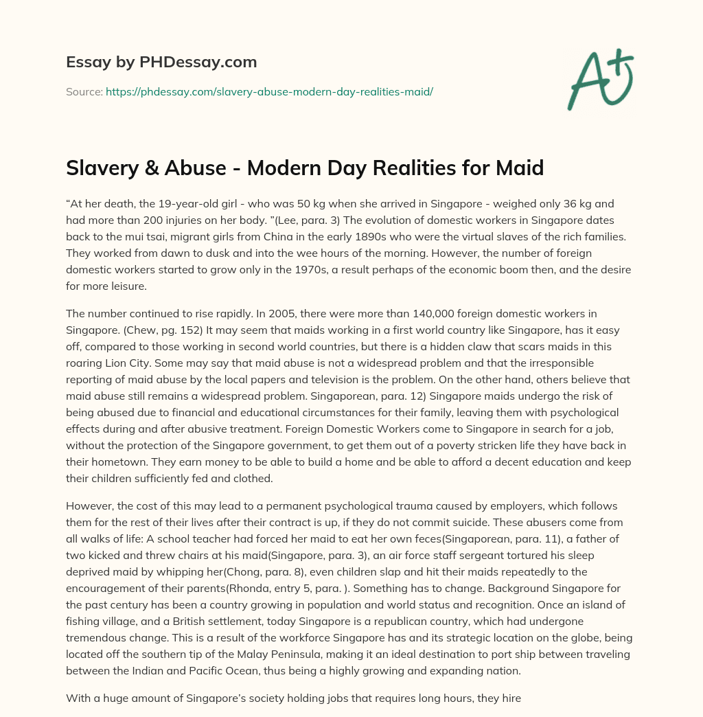Slavery & Abuse – Modern Day Realities for Maid essay