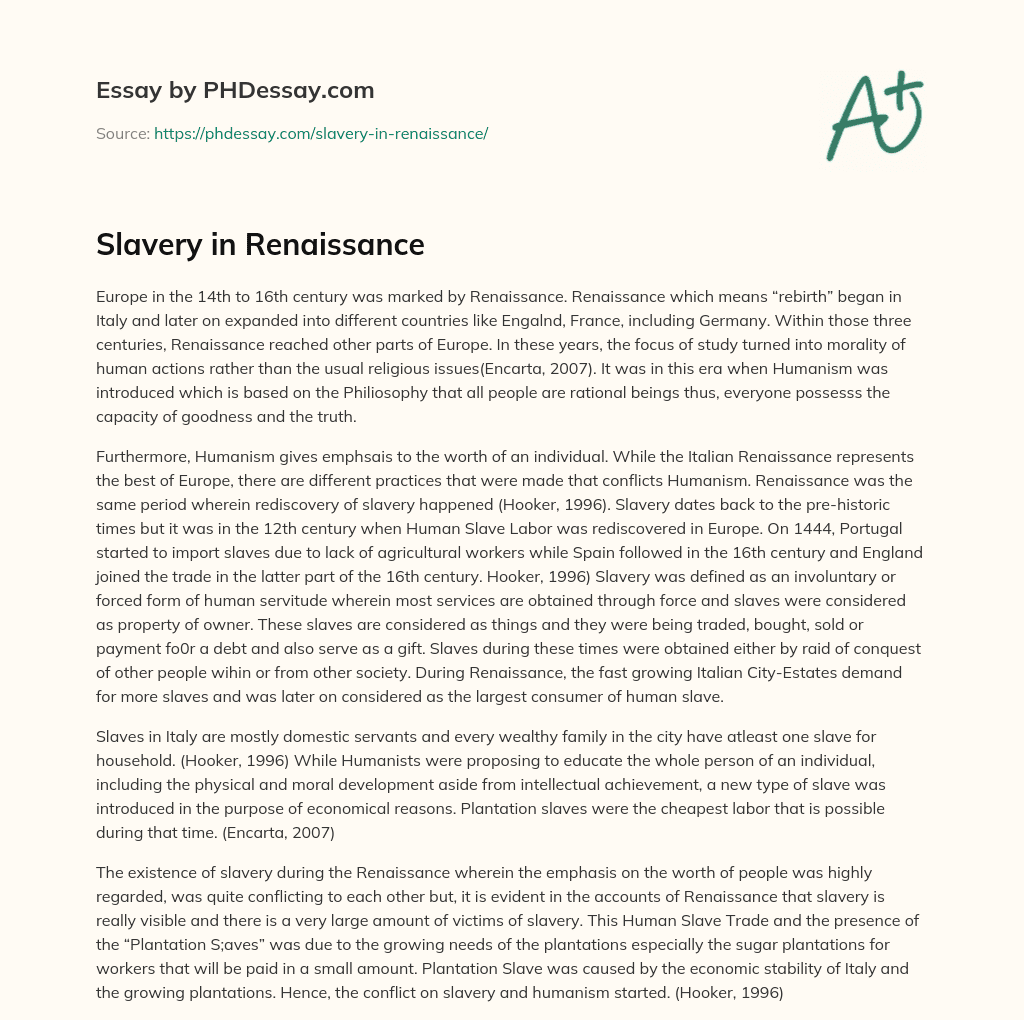 Slavery in Renaissance (500 Words)