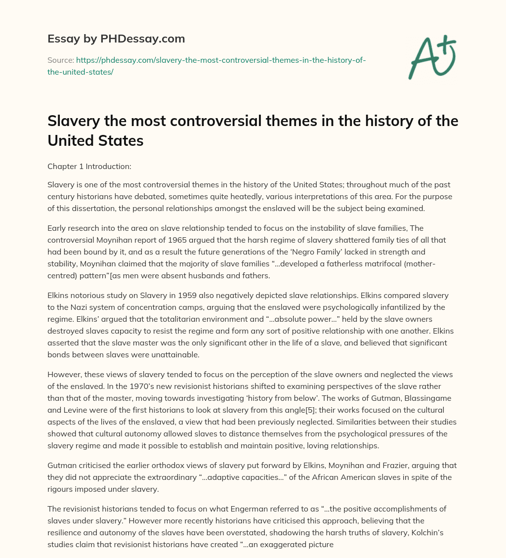 Slavery the most controversial themes in the history of the United States essay