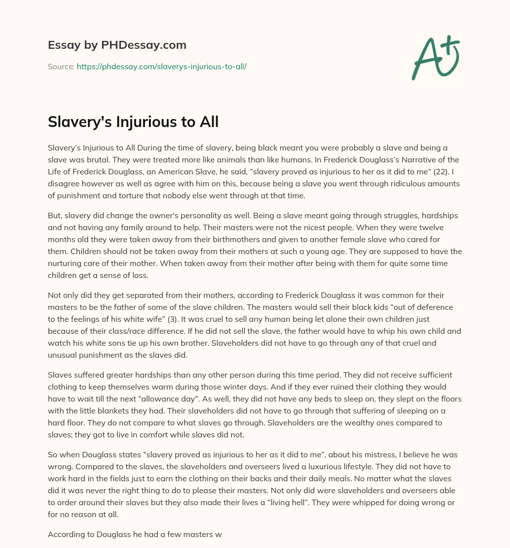 Slavery’s Injurious to All essay
