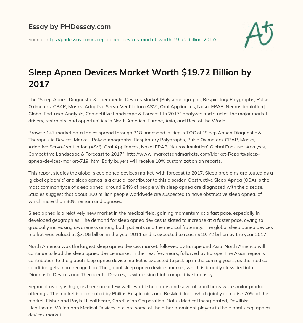 Sleep Apnea Devices Market Worth $19.72 Billion by 2017 essay