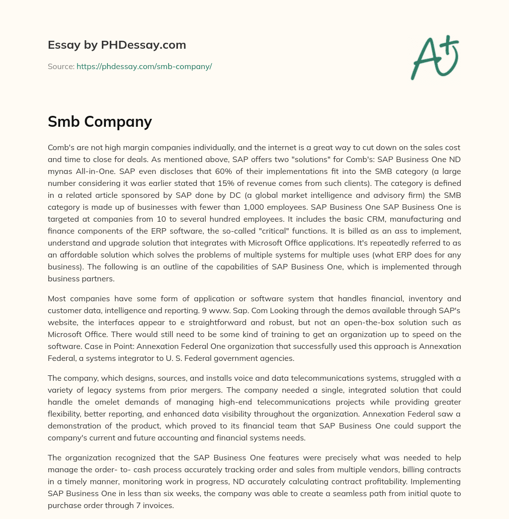SAP Business One: An Affordable ERP Solution for SMBs with Basic CRM, Manufacturing, and Finance Components essay
