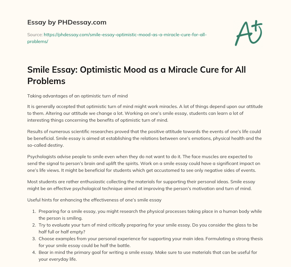 Smile Essay: Optimistic Mood as a Miracle Cure for All Problems essay