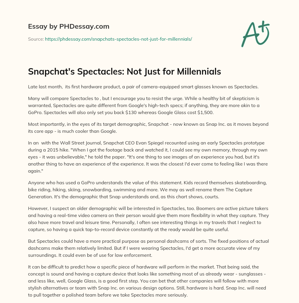 Snapchat’s Spectacles: Not Just for Millennials essay