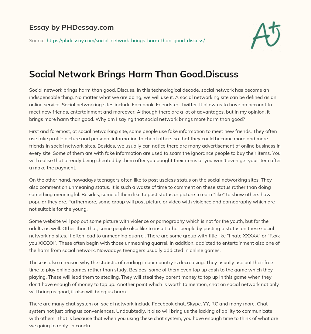 Social Network Brings Harm Than Good.Discuss essay
