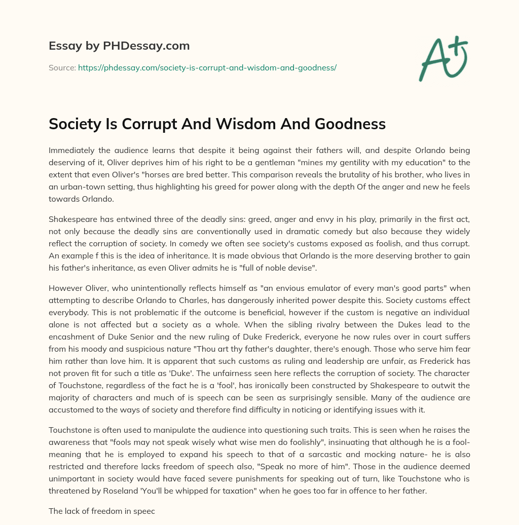 Society Is Corrupt And Wisdom And Goodness essay