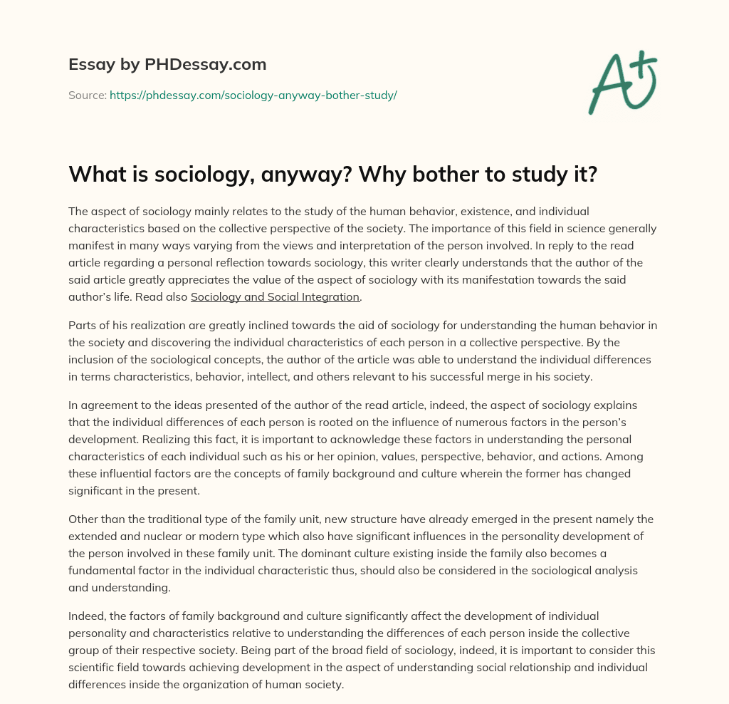 What is sociology, anyway? Why bother to study it? essay