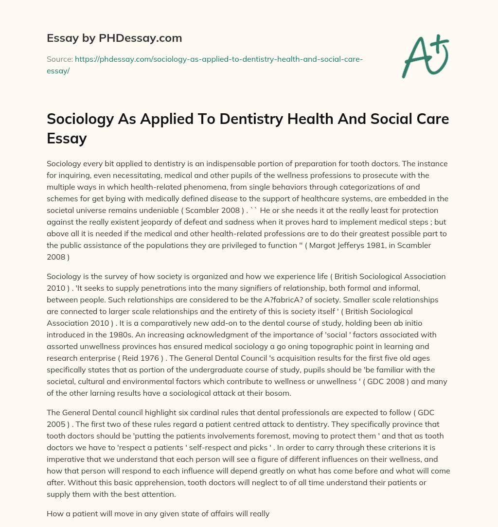 Sociology As Applied To Dentistry Health And Social Care Essay essay