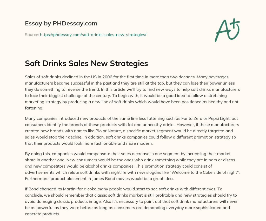 Soft Drinks Sales New Strategies (300 Words)