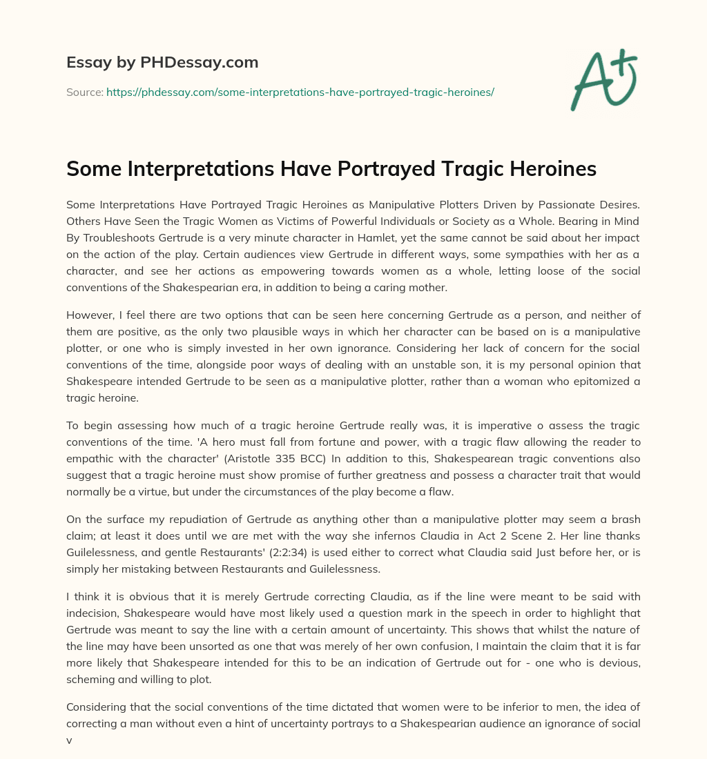 Some Interpretations Have Portrayed Tragic Heroines essay