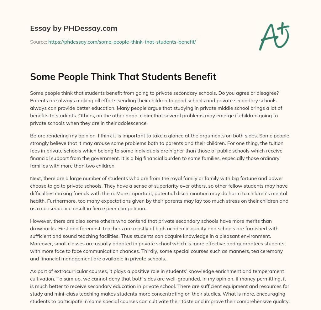 Some People Think That Students Benefit essay