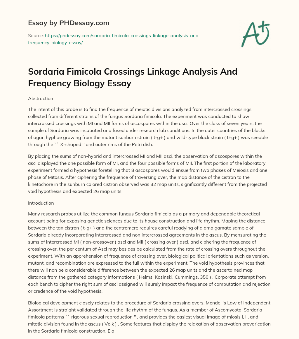 Sordaria Fimicola Crossings Linkage Analysis And Frequency Biology Essay essay