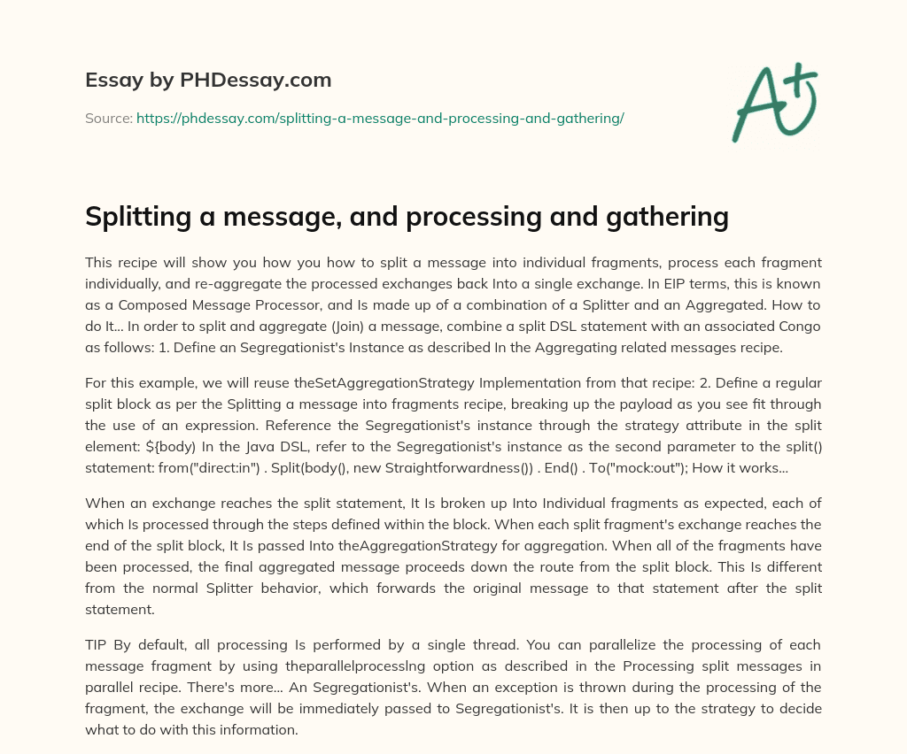 Splitting a message, and processing and gathering essay