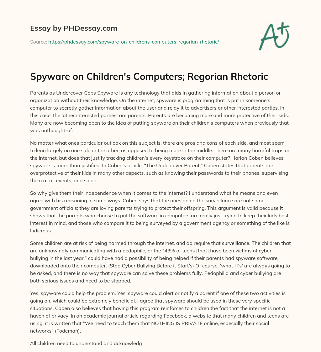 Spyware on Children’s Computers; Regorian Rhetoric essay